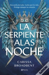 La Serpiente Y Las Alas De La Noche