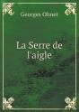 La Serre De L'Aigle - Preview