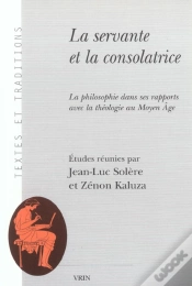 Capa do artigo La Servante Et La Consolatrice : La Philosophie Dans Ses Rapports Avec La Théologie Au Moyen Âge