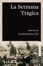 La Setmana Tràgica - Preview