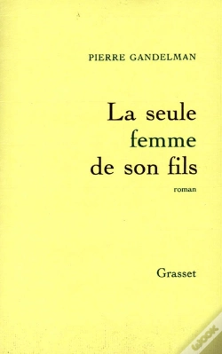 Capa do artigo La Seule Femme De Son Fils
