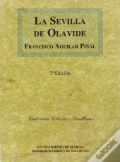 La Sevilla De Olavide (1767-1778)  