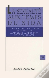 La Sexualité Aux Temps Du Sida
