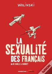 Capa do artigo La Sexualité Des Français ; De De Gaulle À Sarkozy
