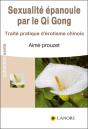 La Sexualité Épanouie Par Le Qi Gong - Preview