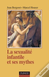 La Sexualité Infantile Et Ses Mythes