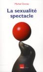 La Sexualité Spectacle - Preview