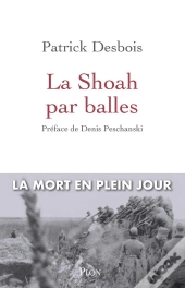 La Shoah Par Balles
