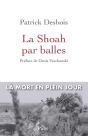 La Shoah Par Balles - Preview