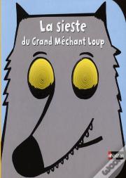 La Sieste Du Grand Mechant Loup