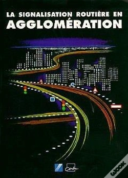 Capa do artigo La Signalisation Routière En Agglomération