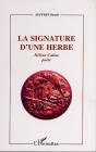 La Signature D'Une Herbe : Hélène Cadou Poète - Preview