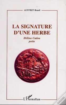 Capa do artigo La Signature D'Une Herbe : Hélène Cadou Poète