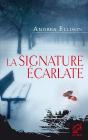 La Signature Ecarlate - Preview