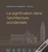 La Signification Dans L'Architecture Occidentale
