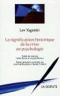 La Signification Historique De La Crise En Psychologie - Preview
