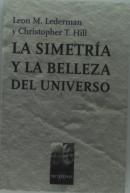 La Simetría Y La Belleza Del Universo