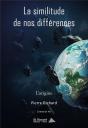 La Similitude De Nos Differences - L Origine - Preview