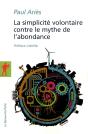 La Simplicité Volontaire Contre Le Mythe De L'Abondance - Preview