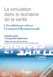 Capa do artigo La Simulation Dans Le Domaine De La Santé ; Une Méthode Pour Renforcer Le Sentiment D