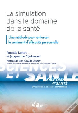 Capa do artigo La Simulation Dans Le Domaine De La Santé ; Une Méthode Pour Renforcer Le Sentiment D'Efficacité Personnelle