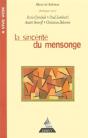 La Sincérité Du Mensonge - Preview