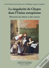 La Singularite De Chypre Dans L'Union Europeenne