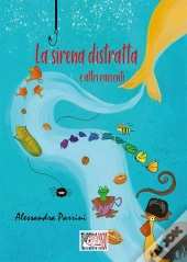 La Sirena Distratta