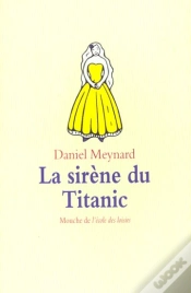 Capa do artigo La Sirene Du Titanic