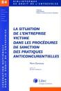 La Situation De L'Entreprise Victime Dans Les Procédures De Sanction Des Pratiques Aniconcurrentielles - Preview