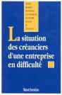La Situation Des Creanciers D Une Entreprise En Difficulte - Preview