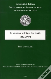 Capa do artigo La Situation Juridique Des Harkis (1962-2007)