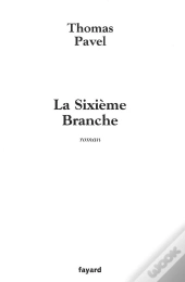 La Sixième Branche