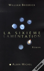 La Sixième Lamentation