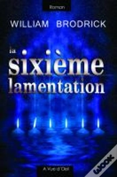 La Sixieme Lamentation