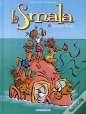 La Smala T.4 ; Tronche De Vies