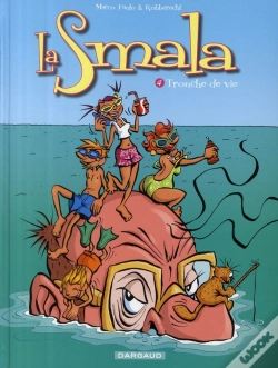 Capa do artigo La Smala T.4 ; Tronche De Vies