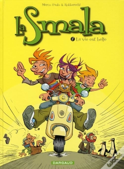 Capa do artigo La Smala T.8 ; La Vie Est Belle