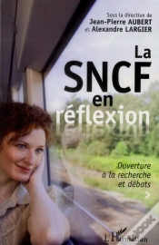 Capa do artigo La Sncf En Réflexion ; Ouverture À La Recherche Et Débats
