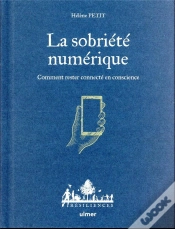 Capa do artigo La Sobriété Numérique : Comment Rester Connecté En Conscience