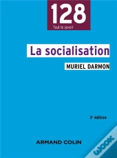 La Socialisation - 3eme Edition
