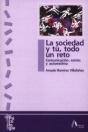La Sociedad Y Tu, Todo Un Reto - Preview