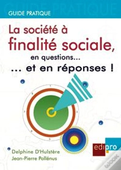 Capa do artigo La Société À Finalité Sociale, En Questions...Et En Répnses !