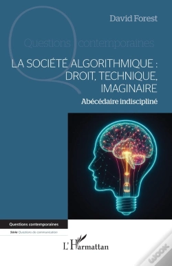 Capa do artigo La Société Algorithmique :  Droit, Technique, Imaginaire : Abécédaire Indiscipliné