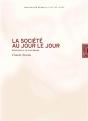 La Société Au Jour Le Jour ; Écrits Sur La Vie Quotidienne - Preview