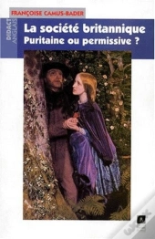 La Société Britannique, Puritaine Ou Permissive ?