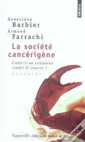La Société Cancerigène