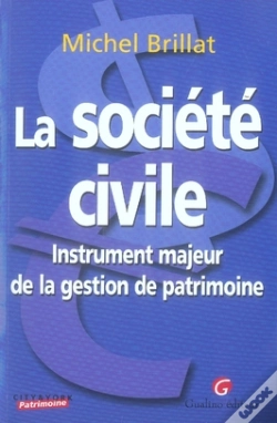 Capa do artigo La Société Civile ; Instrument Majeur De La Gestion Du Patrimoine