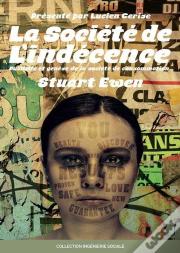 La Societe De L Indecence
