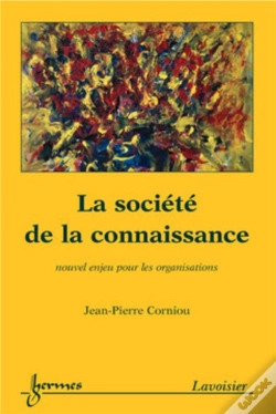 Capa do artigo La Société De La Connaissance: Nouvel Enjeu Pour Les Organisations